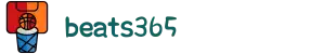 beats365(中国区)-唯一官方网站